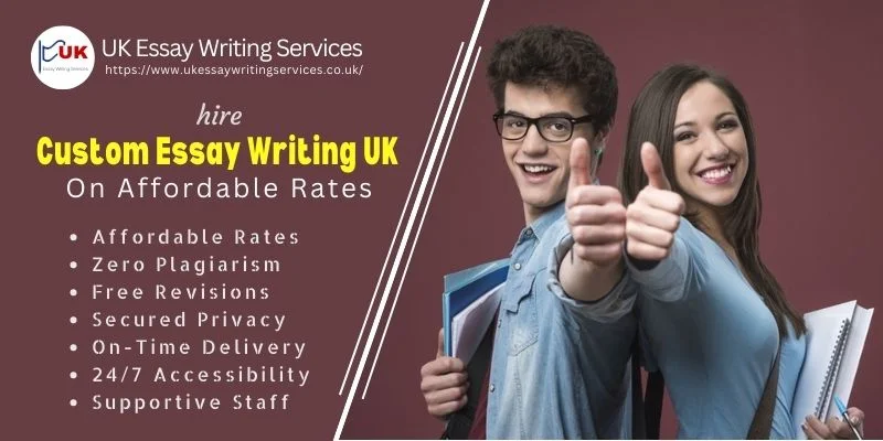 Custom Essay Writing Service UK